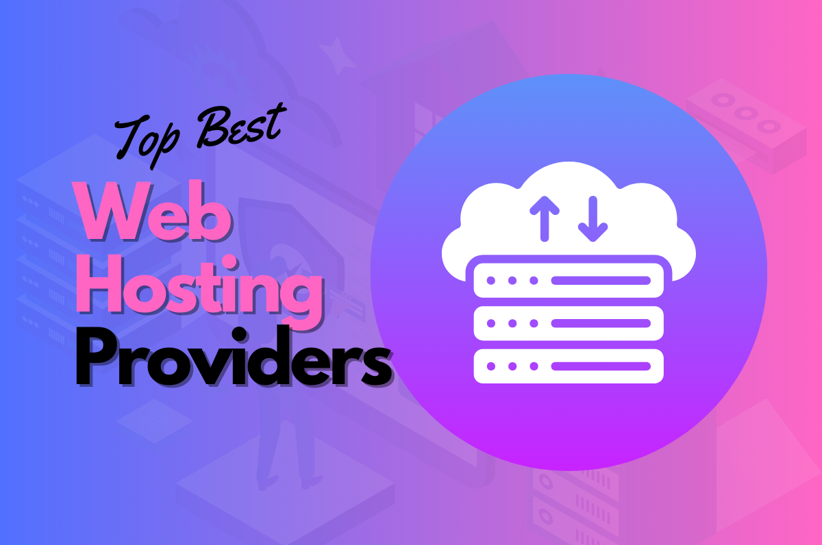 12 Best Web Hosting Providers In 2023