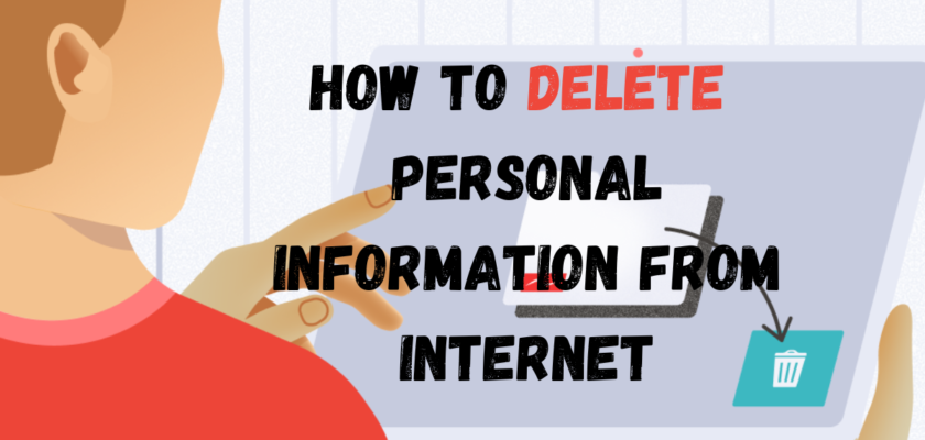 Delete personal information from internet