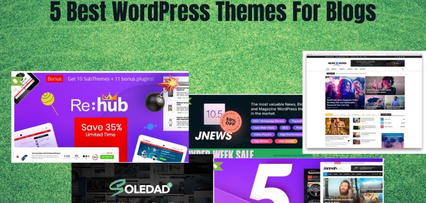 Best WordPress Themes For Blogs